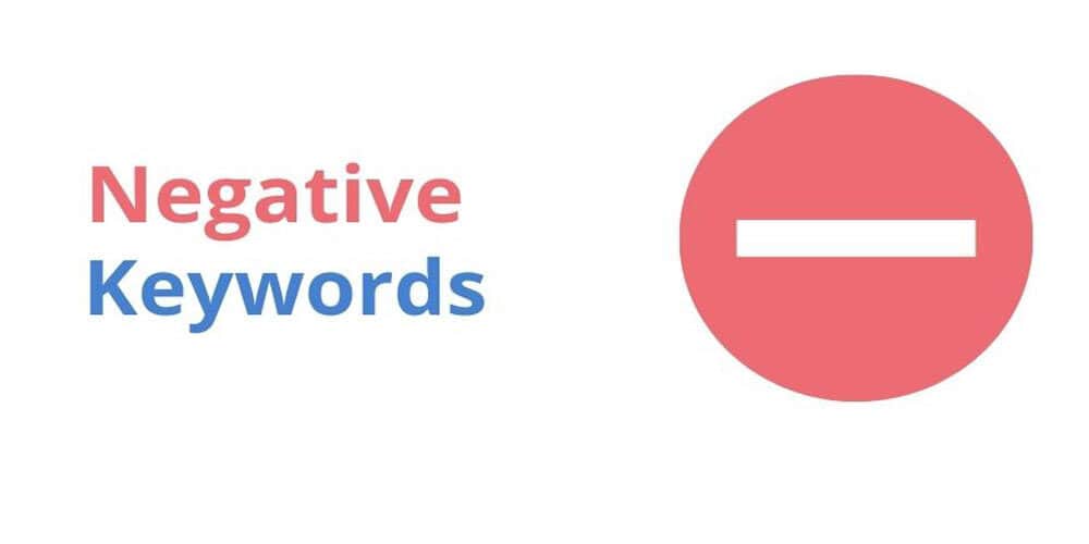 Google Ads Rolling Out Account Level Negative Keywords