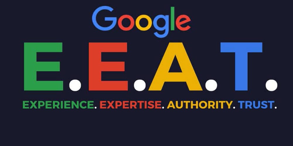 E-E-A-T: Expertise, Experience, Authority, and Trustworthiness